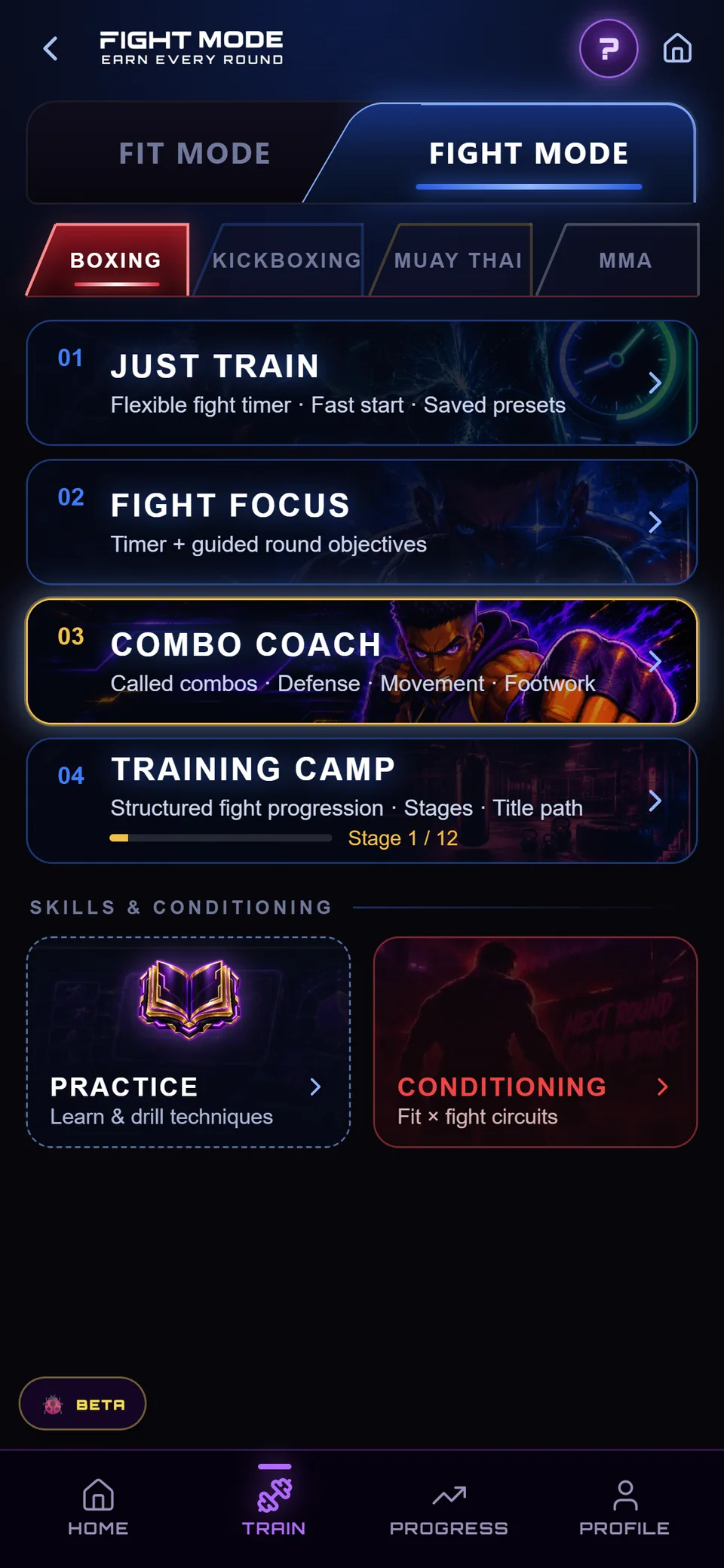 Fight Mode hub: Boxing, Kickboxing, Muay Thai and MMA tabs, then Just Train, Fight Focus, Combo Coach and Training Camp rows, Practice and Conditioning tiles