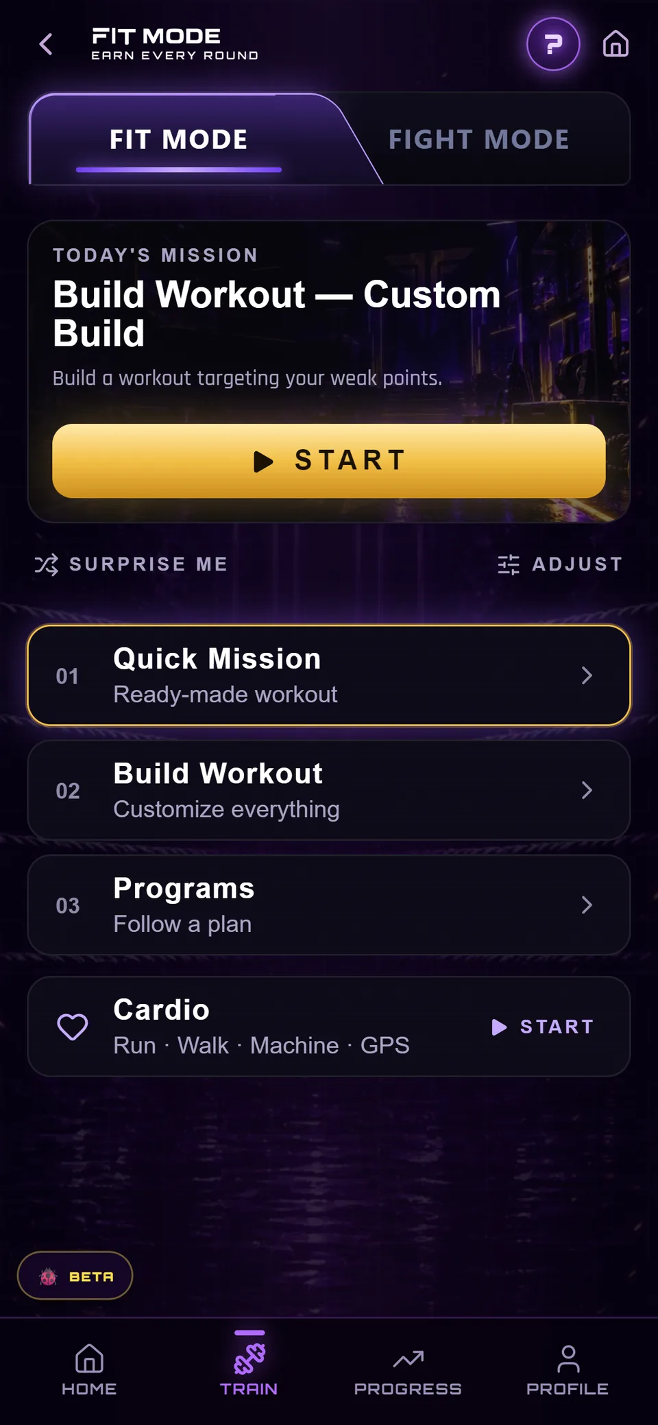 Fit Mode hub: Today's Mission card with a gold START, then Quick Mission, Build Workout, Programs and Cardio rows